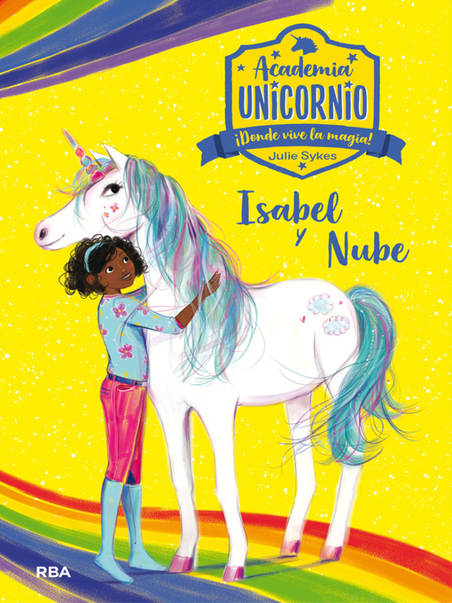 Cover image for Academia Unicornio 4--Isabel y Nube